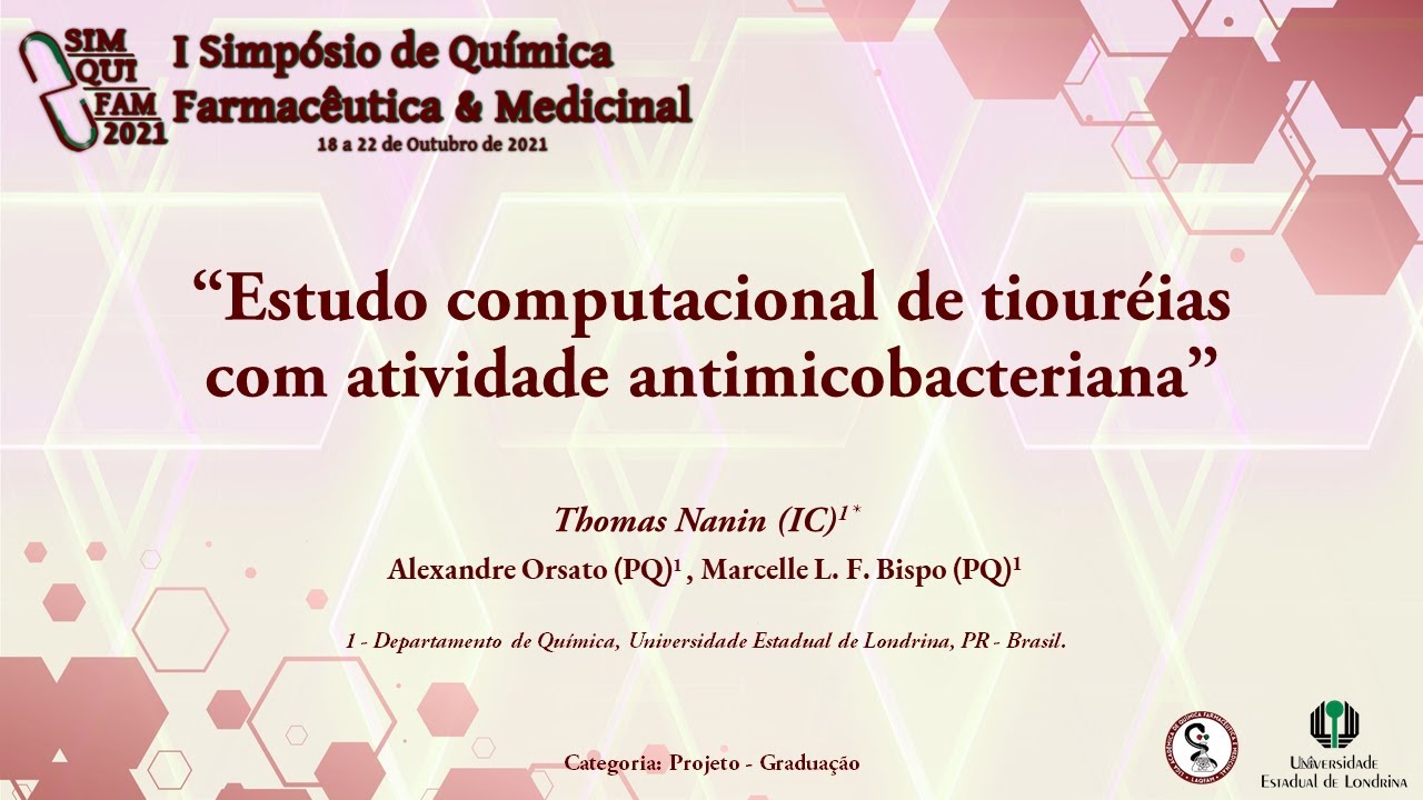 P-G-1: "Estudo computacional de tiouréias com atividade antimicobacteriana"